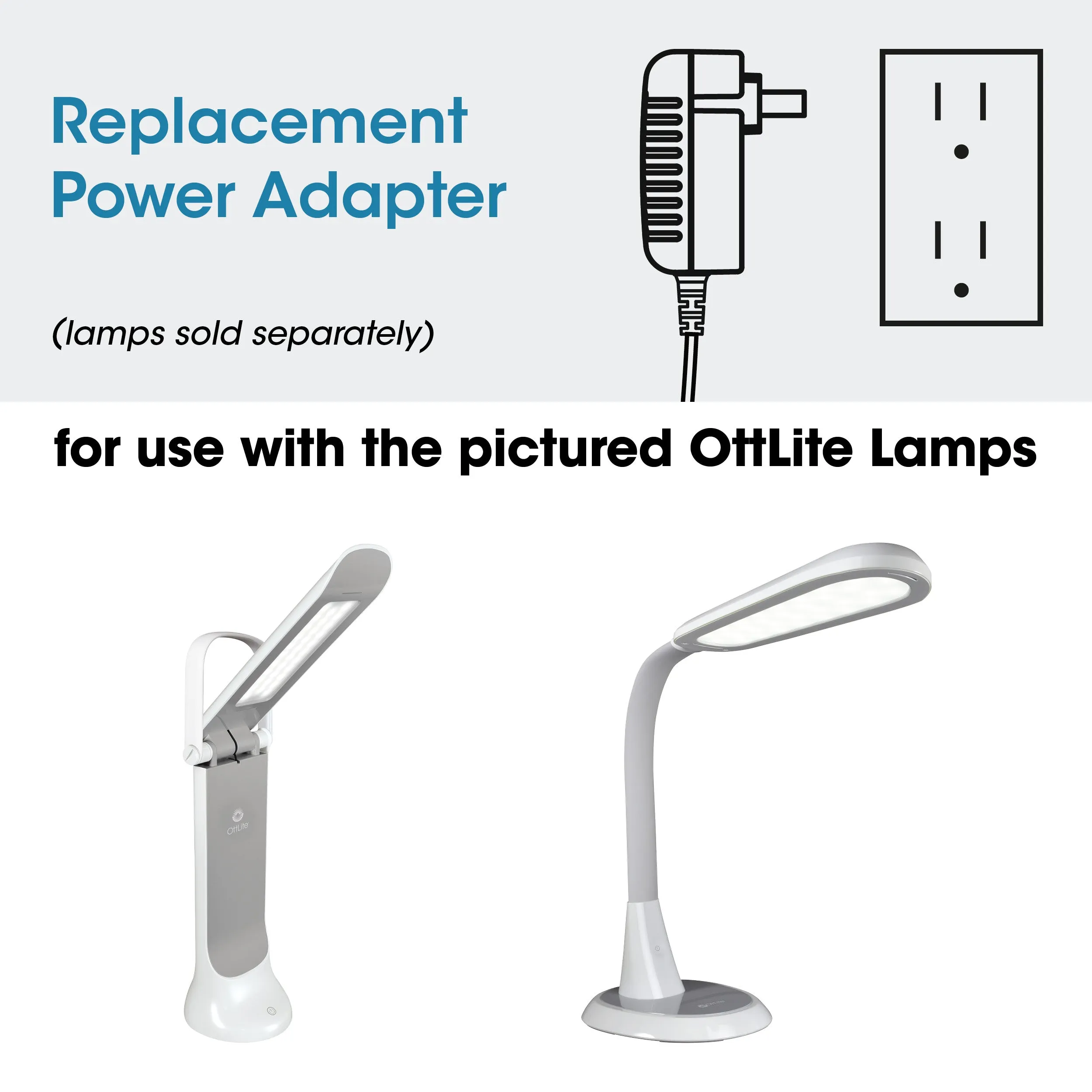 Adapter for OttLite Dimmable LED Task Lamp and Wide Area Dimmable LED Table Lamp